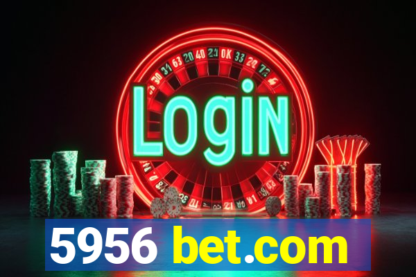 5956 bet.com